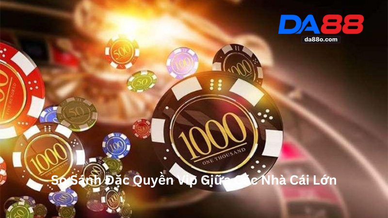 Đặc Quyền Vip