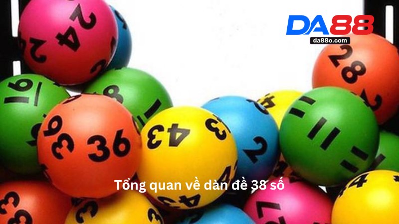 Dàn Đề 38 Số 