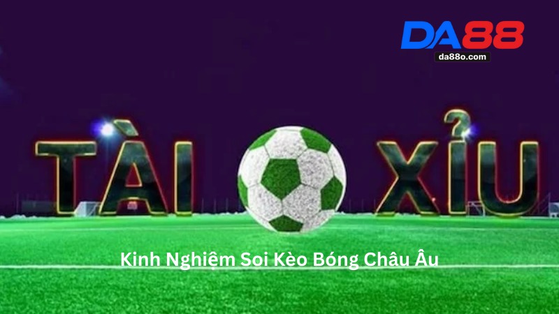 Kèo Bóng Châu Âu 