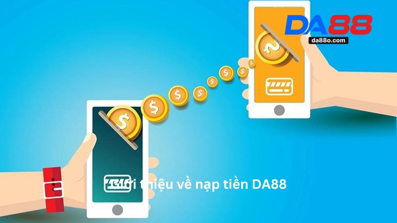 Nạp Tiền DA88